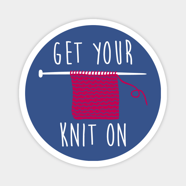 Get your knit on (white) Magnet by nektarinchen